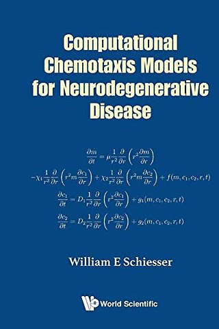 Computational Chemotaxis Models For Neurodegenerative Disease