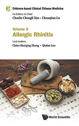 Evidence-based Clinical Chinese Medicine - Volume 5: Allergic Rhinitis