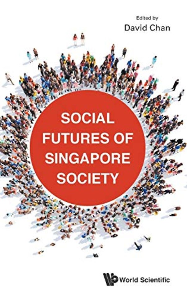 Social Futures Of Singapore Society