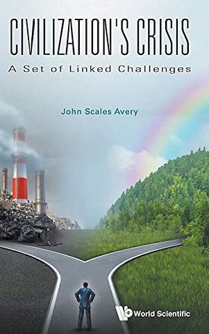 Civilization's Crisis: A Set Of Linked Challenges
