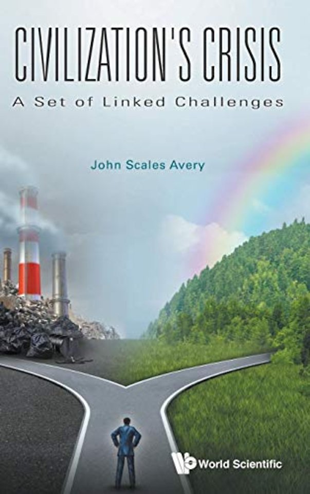 Civilization's Crisis: A Set Of Linked Challenges