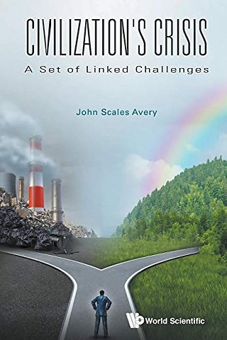 Civilization's Crisis: A Set Of Linked Challenges