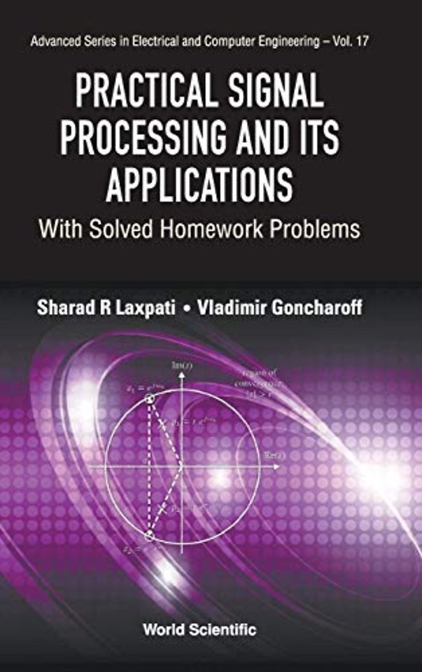 Practical Signal Processing And Its Applications: With Solved Homework Problems