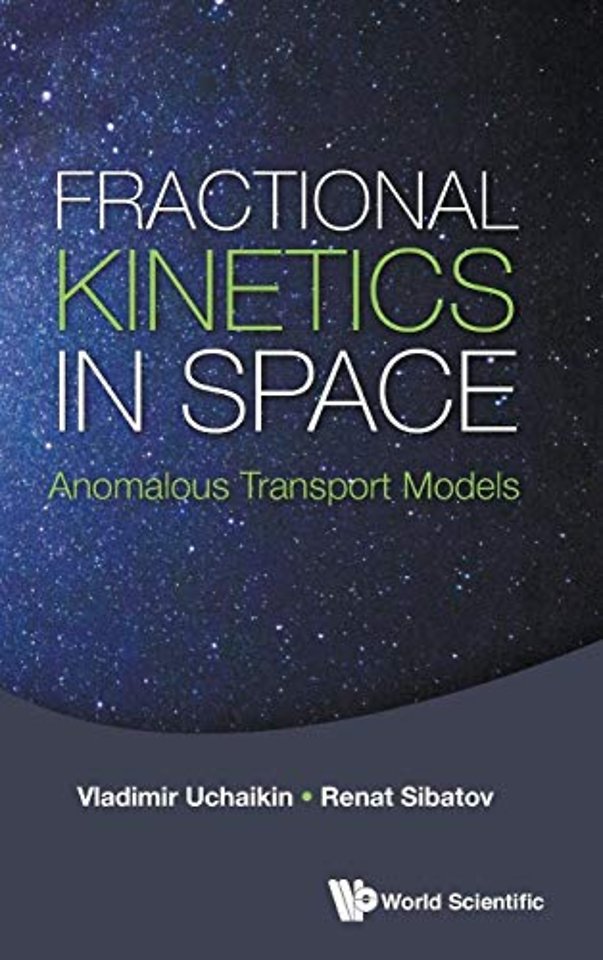 Fractional Kinetics In Space: Anomalous Transport Models