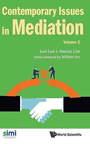 Contemporary Issues In Mediation - Volume 2