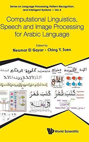 Computational Linguistics, Speech And Image Processing For Arabic Language