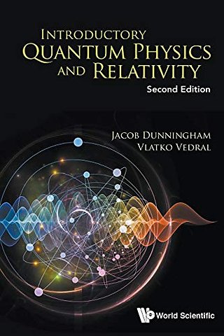 Introductory Quantum Physics And Relativity