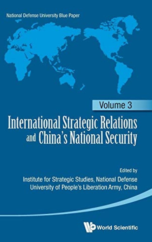 International Strategic Relations And China's National Security: Volume 3