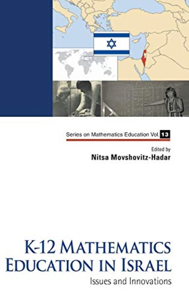 K-12 Mathematics Education In Israel: Issues And Innovations