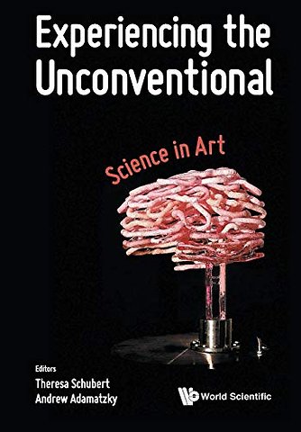 Experiencing The Unconventional: Science In Art