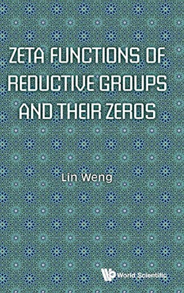 Zeta Functions Of Reductive Groups And Their Zeros