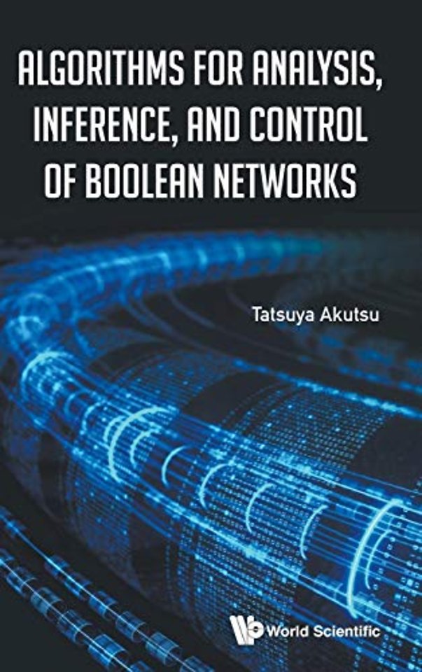 Algorithms For Analysis, Inference, And Control Of Boolean Networks