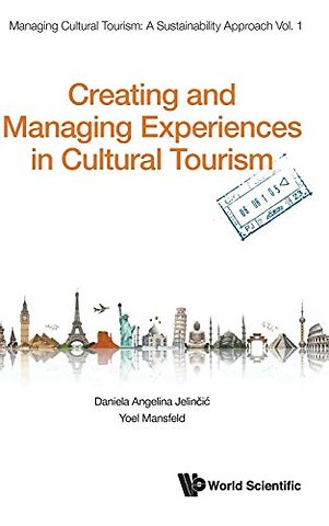 Creating And Managing Experiences In Cultural Tourism