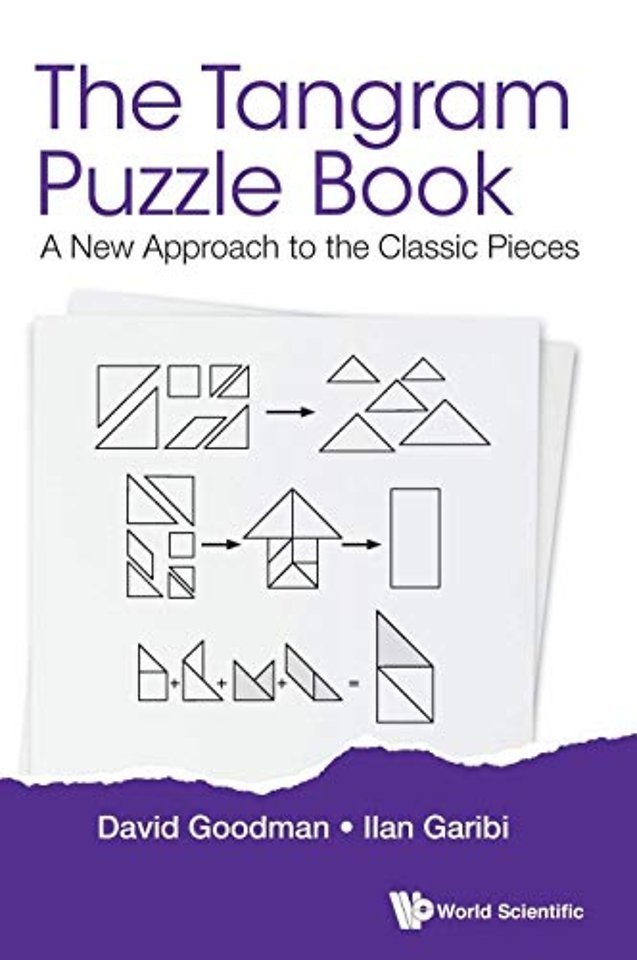 Tangram Puzzle Book, The: A New Approach To The Classic Pieces