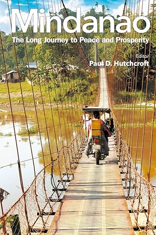 Mindanao: The Long Journey To Peace And Prosperity