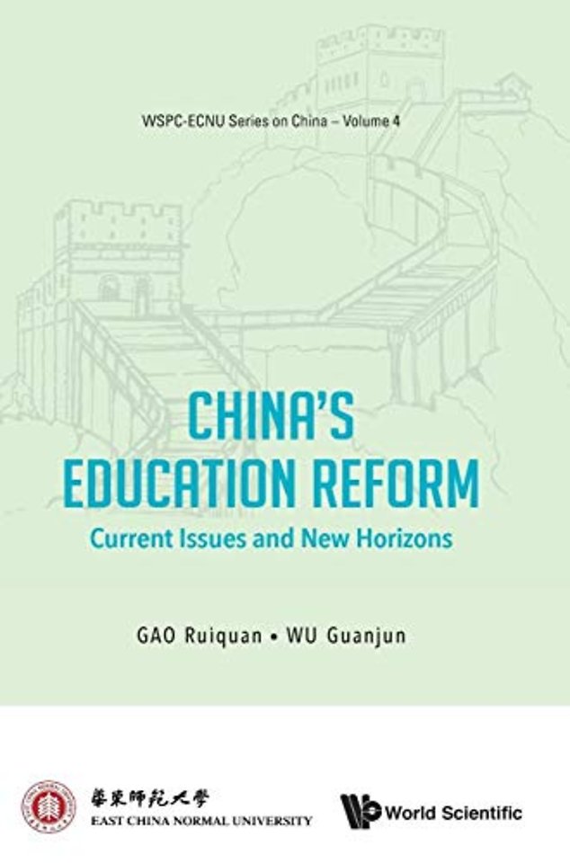 China's Education Reform: Current Issues And New Horizons