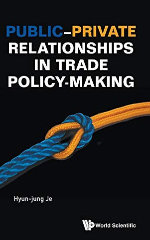 Public-private Relationships In Trade Policy-making
