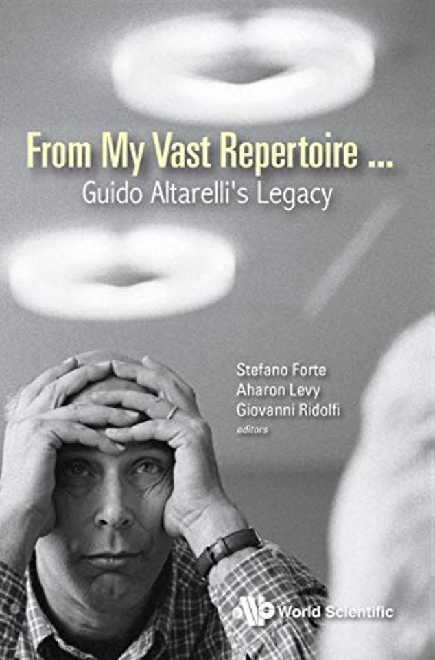 From My Vast Repertoire...: Guido Altarelli's Legacy