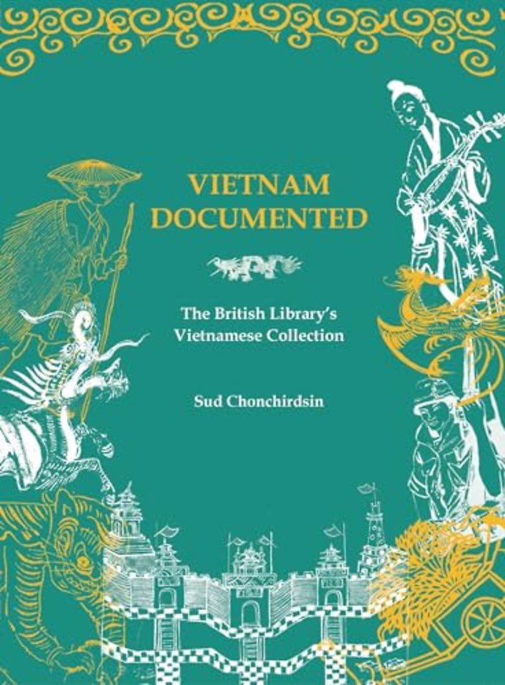 Vietnam Documented – The British Library`s Vietnamese Collection