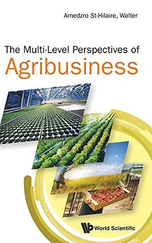 Multi-level Perspectives Of Agribusiness, The