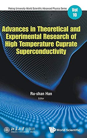 Advances In Theoretical And Experimental Research Of High Temperature Cuprate Superconductivity