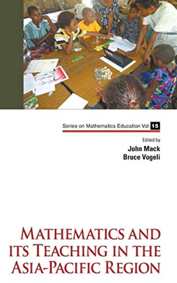 Mathematics And Its Teaching In The Asia-pacific Region