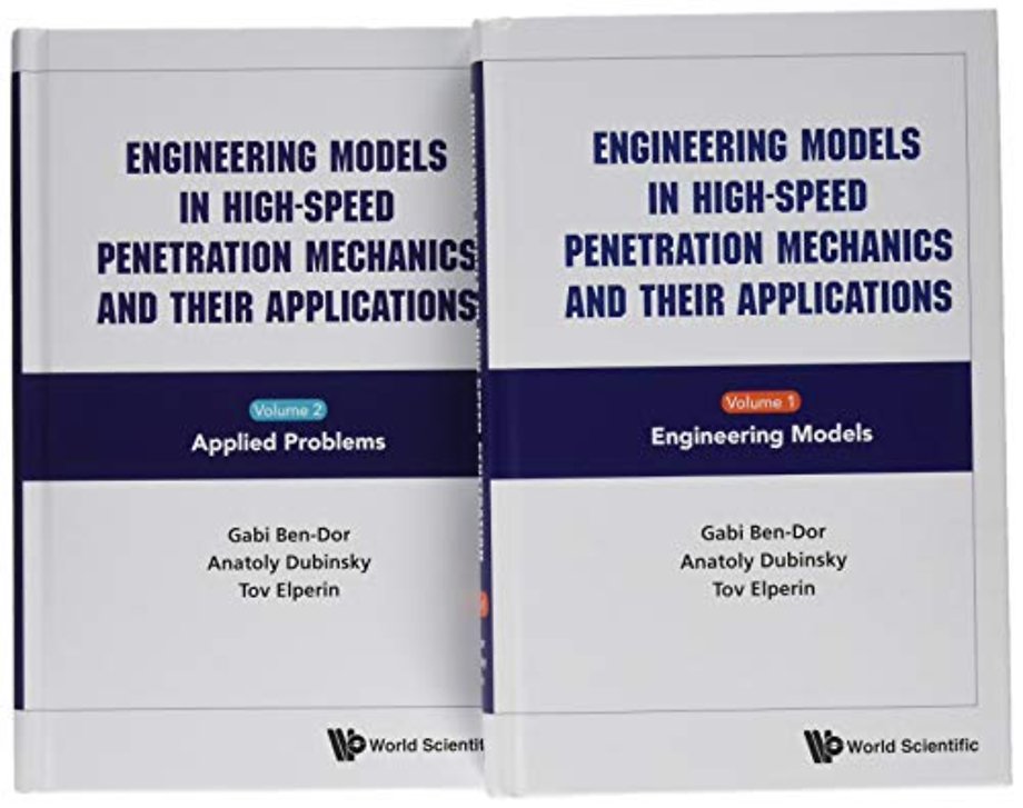 Engineering Models In High-speed Penetration Mechanics And Their Applications (In 2 Volumes)