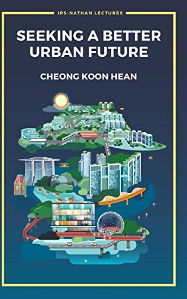 Seeking A Better Urban Future