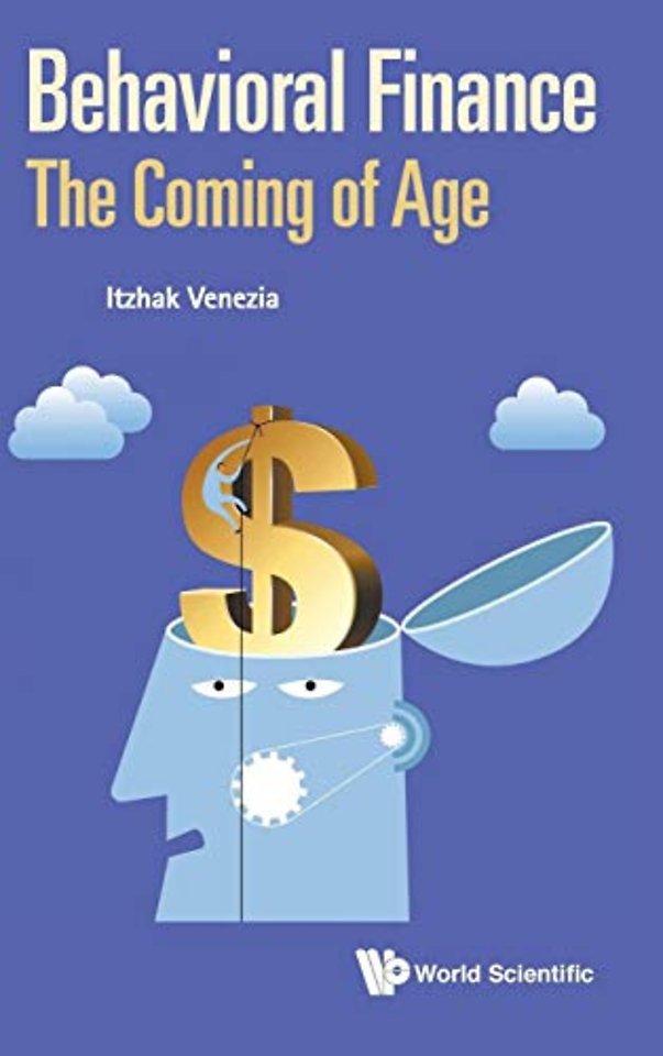 Behavioral Finance: The Coming Of Age