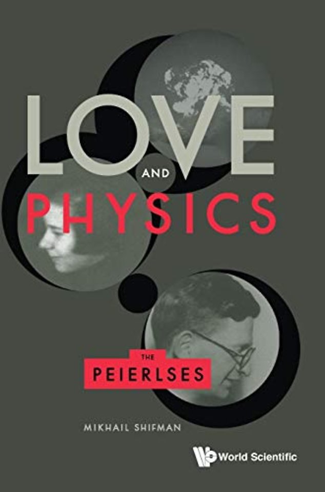 Love And Physics: The Peierlses