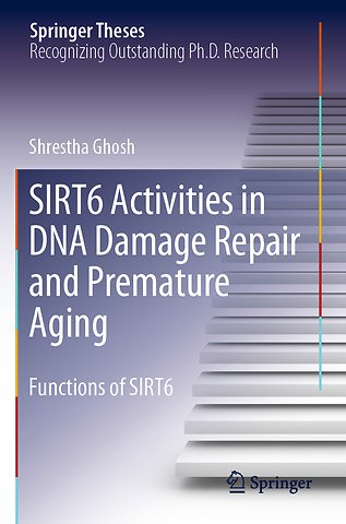 SIRT6 Activities in DNA Damage Repair and Premature Aging
