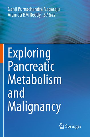 Exploring Pancreatic Metabolism and Malignancy