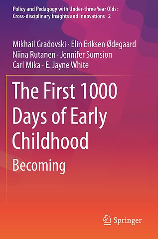 The First 1000 Days of Early Childhood