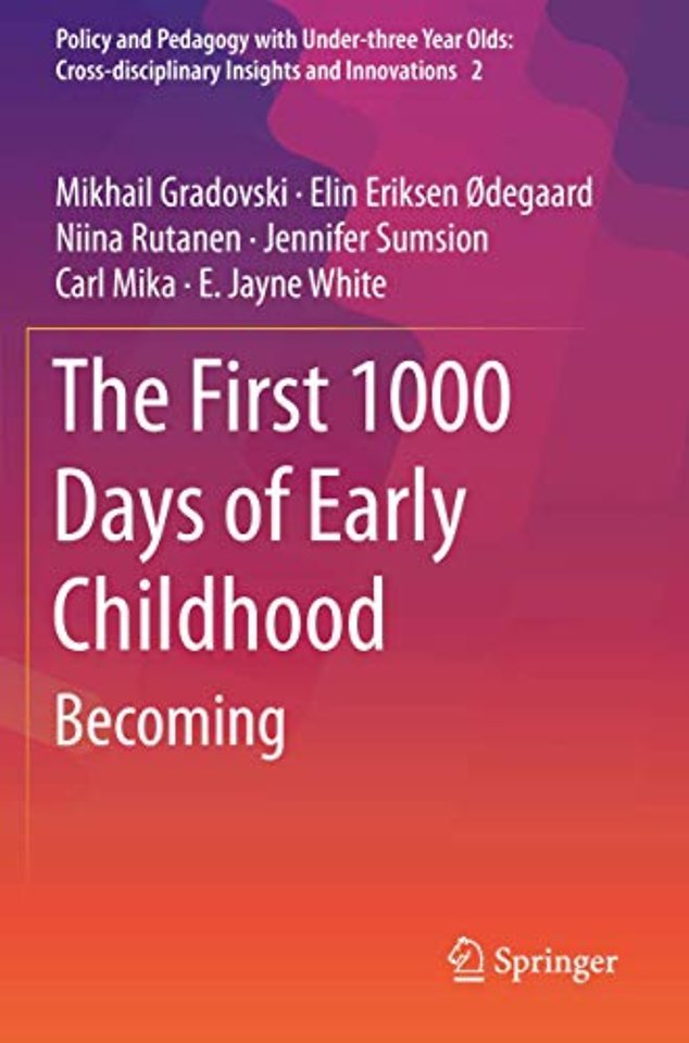 The First 1000 Days of Early Childhood