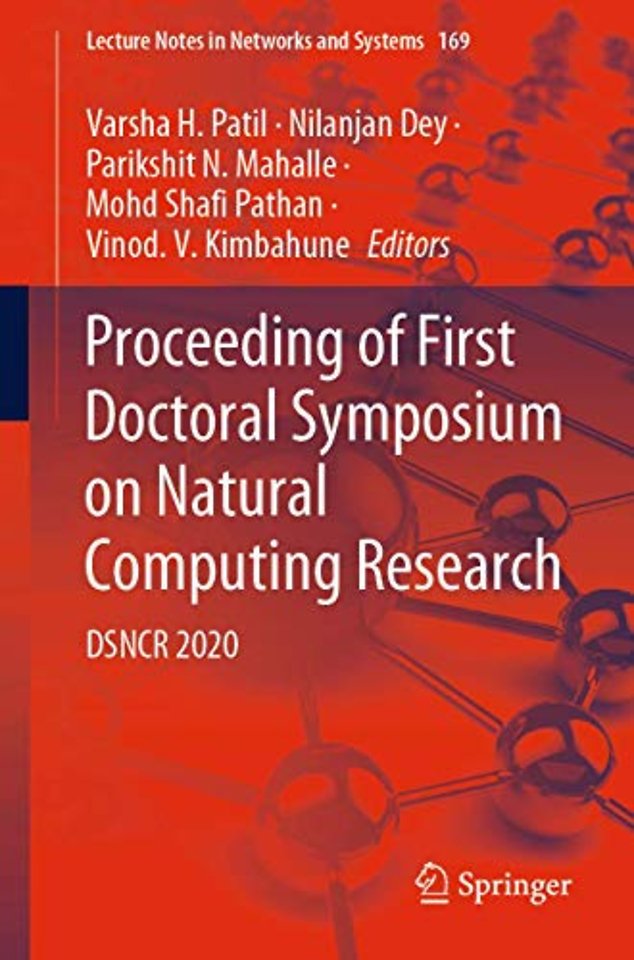 Proceeding of First Doctoral Symposium on Natural Computing Research