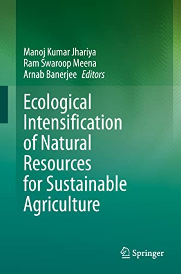 Ecological Intensification of Natural Resources for Sustainable Agriculture