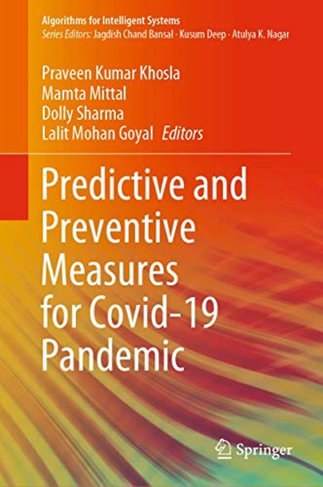 Predictive and Preventive Measures for Covid-19 Pandemic