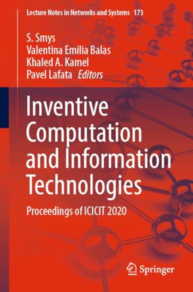 Inventive Computation and Information Technologies