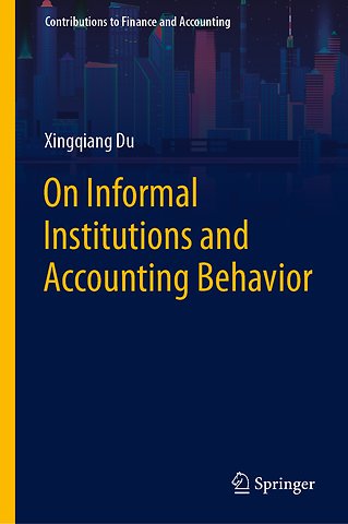 On Informal Institutions and Accounting Behavior