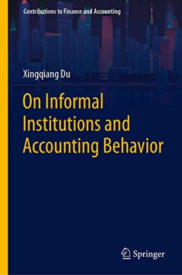 On Informal Institutions and Accounting Behavior