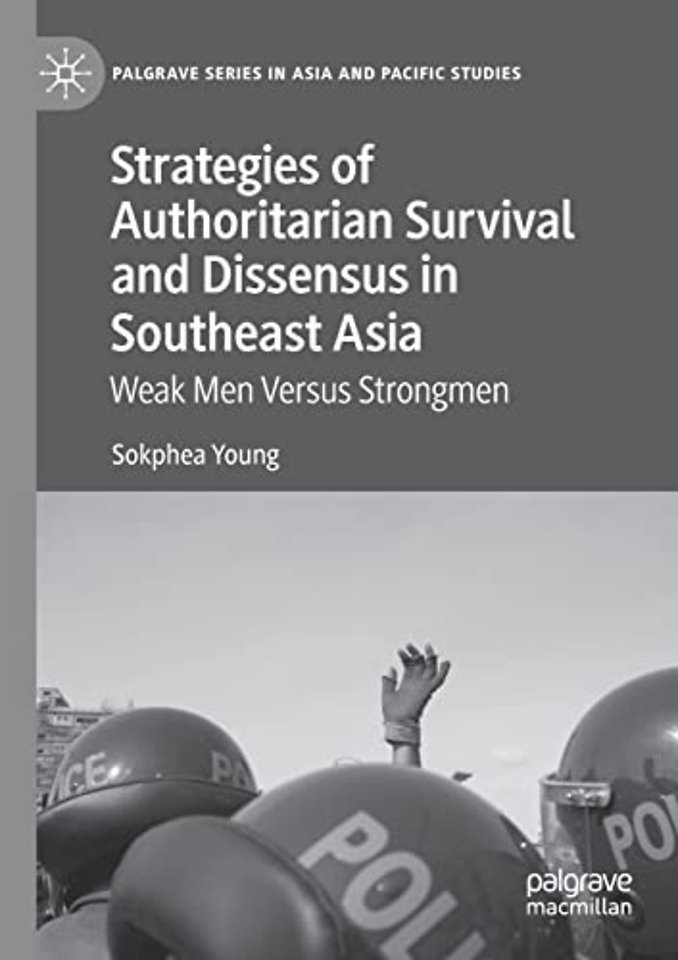Strategies of Authoritarian Survival and Dissensus in Southeast Asia