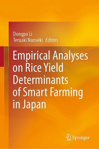 Empirical Analyses on Rice Yield Determinants of Smart Farming in Japan