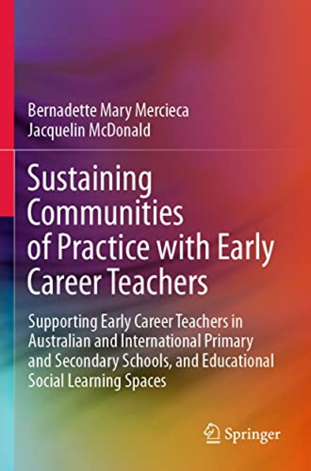 Sustaining Communities of Practice with Early Career Teachers