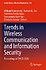 Trends in Wireless Communication and Information Security