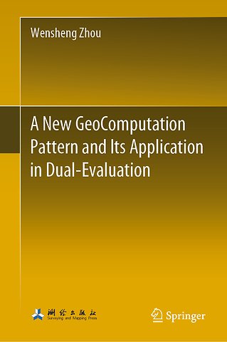 A New GeoComputation Pattern and Its Application in Dual-Evaluation