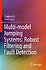 Multi-model Jumping Systems: Robust Filtering and Fault Detection
