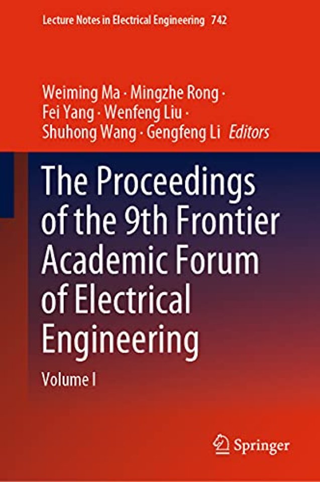 The Proceedings of the 9th Frontier Academic Forum of Electrical Engineering