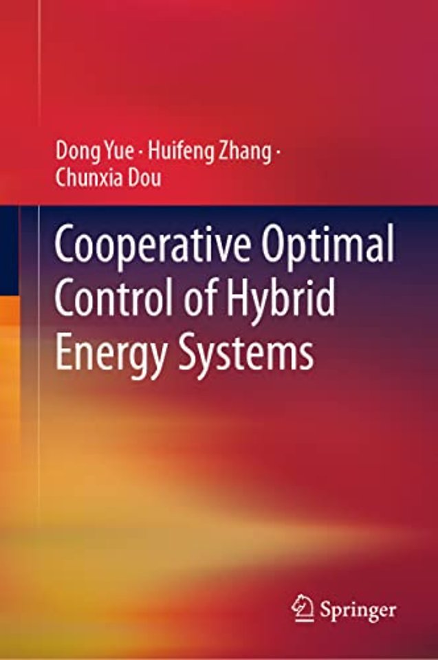 Cooperative Optimal Control of Hybrid Energy Systems