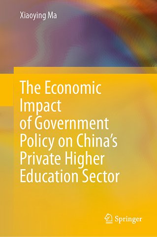The Economic Impact of Government Policy on China’s Private Higher Education Sector