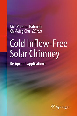 Cold Inflow-Free Solar Chimney